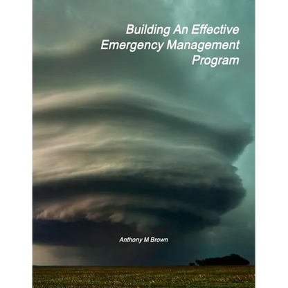 Building An Effective Emergency Management Program - Paperback