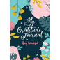 My Gratitude Journal (Stay Grateful): Stay Grateful - Paperback
