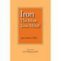 Iron: The Most Toxic Metal - Paperback