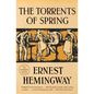 The Torrents of Spring: The Authorized Edition - Paperback