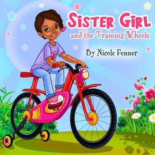 Sister Girl and the Training Wheels - Paperback