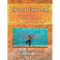 Yoga at Your Wall: Stretch Your Body, Strengthen Your Soul, Support Your Practice - Paperback