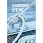 Leadership Lifeline - Paperback