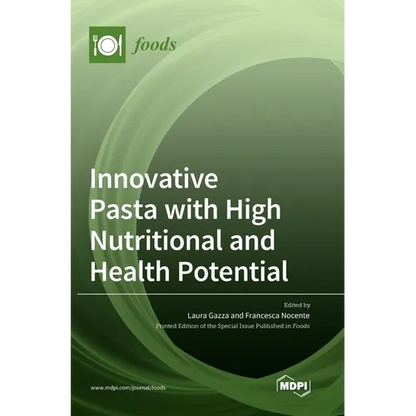 Innovative Pasta with High Nutritional and Health Potential - Hardcover