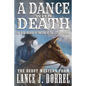 A Dance With Death: An Irish Soldier of Fortune at the Little Bighorn - Paperback
