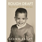 Rough Draft: Three Universal Questions to Reflect Upon - Hardcover