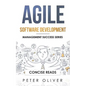 Agile Software Development: Agile, Scrum, and Kanban for Project Management - Paperback