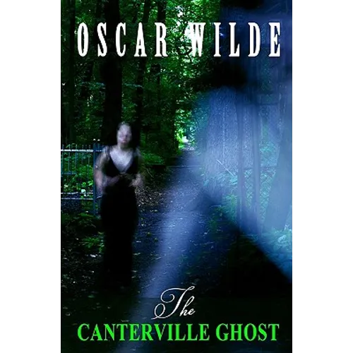 The Canterville Ghost: By Oscar Wilde - Paperback