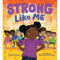 Strong Like Me - Hardcover