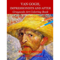 Van Gogh, Impressionists and After: Grayscale Art Coloring Book - Paperback