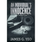 An Individual's Innocence Book III: Shadows and Dust - Paperback
