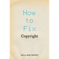 How to Fix Copyright - Hardcover