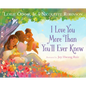 I Love You More Than You'll Ever Know - Hardcover