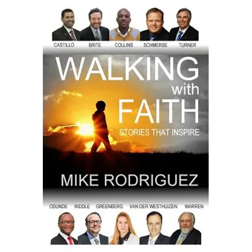 Walking with FAITH: Stories That Inspire - Paperback