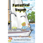 Fantastical Voyage - Hardcover