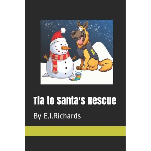 Tia to Santa's Rescue - Paperback