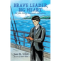 Brave Leader, Big Heart - Paperback