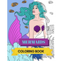 Mermaids Coloring Book: Adult Colouring Fun, Stress Relief Relaxation and Escape - Paperback