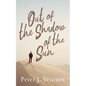 Out of the Shadow of the Sun - Paperback