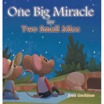 One Big Miracle for Two Small Mice - Hardcover