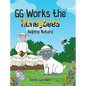 GG Works the Honeybees - Helping Nature - Hardcover