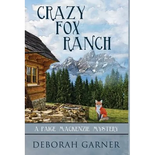 Crazy Fox Ranch - Hardcover