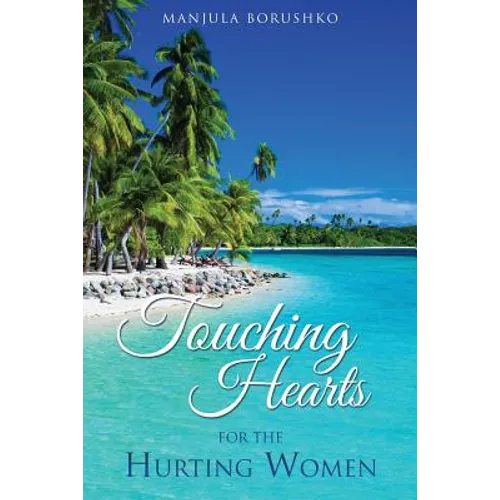 Touching Hearts for the Hurting Women - Paperback