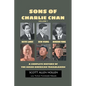 Sons of Charlie Chan Volume 1: Keye Luke, Sen Yung, Benson Fong - A Complete History of the Asian American Trailblazers - Paperback