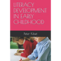 Literacy Development in Early Childhood - Paperback