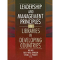 Leadership and Management Principles in Libraries in Developing Countries - Hardcover