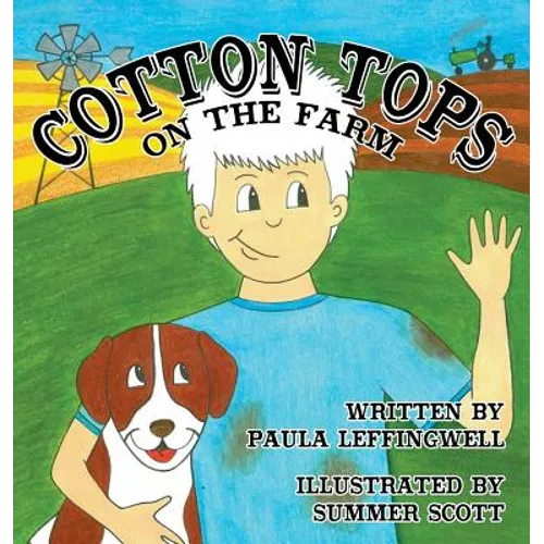 Cotton Tops on the Farm - Hardcover
