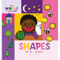 Shapes in My World - Library Binding