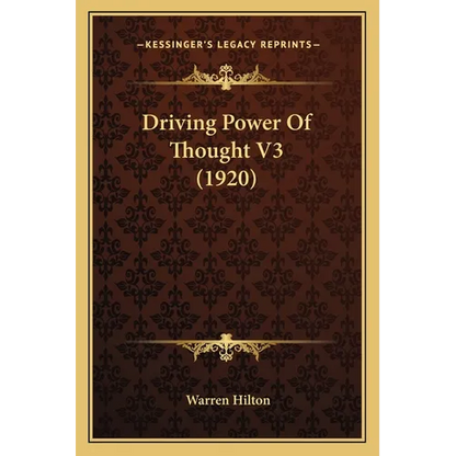 Driving Power Of Thought V3 (1920) - Paperback