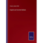 English and Scottish Ballads - Paperback