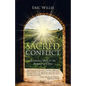 Sacred Conflict: Resolution Skills for the Follower of Christ - Paperback