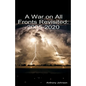 A War on All Fronts Revisited: 2005 - 2020 - Paperback