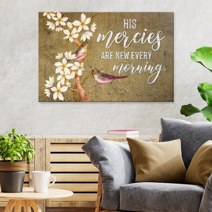 His Mercies Are New Every Morning Sign II