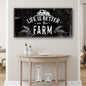 Life Is Better On The Farm Sign II