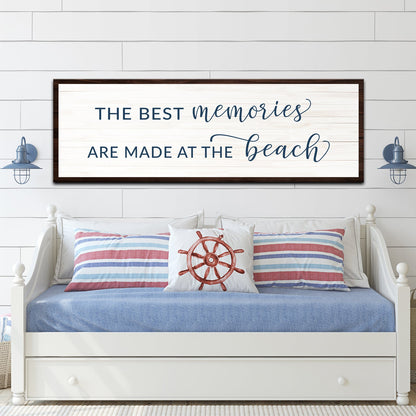 Best Memories At The Beach Sign