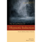 The Art and Practice of Hypnotic Induction: Favorite Methods of Master Clinicians - Paperback