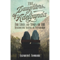 The Daughters of Adelgunda: The Lives and Times of the Benedictine Sisters of Pittsburgh - Paperback
