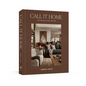 Call It Home: The Details That Matter - Hardcover