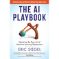 The AI Playbook: Mastering the Rare Art of Machine Learning Deployment - Hardcover