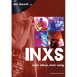 Inxs: Every Album, Every Song - Paperback