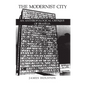 The Modernist City: An Anthropological Critique of Brasilia - Paperback