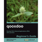 Qooxdoo Beginner's Guide - Paperback