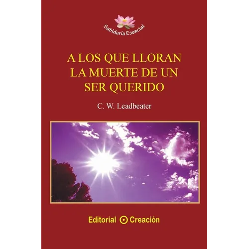A los que lloran la muerte de un ser querido - Paperback