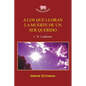 A los que lloran la muerte de un ser querido - Paperback