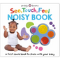 See, Touch, Feel: Noisy Book - Board Book