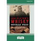 Shackleton's Whisky (16pt Large Print Edition) - Paperback